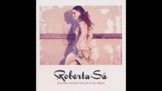 Roberta Sá - Alô fevereiro [ CD Que belo estranho dia pra se ter alegria ]