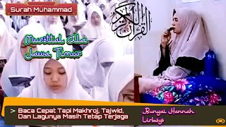 Surah Muhammad Full- Irama Rast - Bunyai Hannah