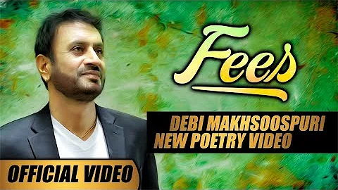 Fees | Debi Makhsoospuri New Poetry Videos | Latest Punjabi Videos 2019