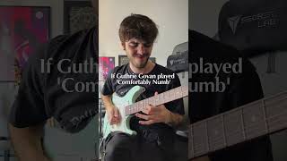 If Guthrie Govan played Comfortably Numb? #guitar #shorts