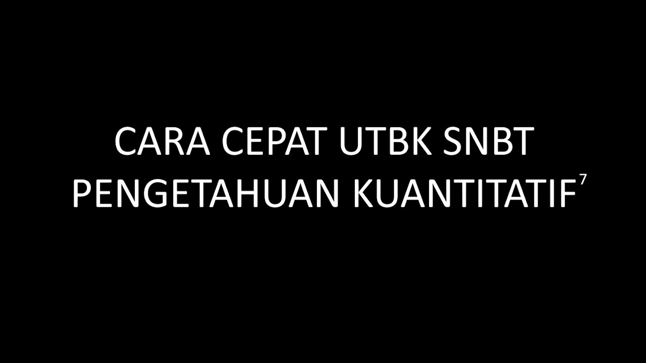 CARA CEPAT KUANTITATIF SNBT 2026