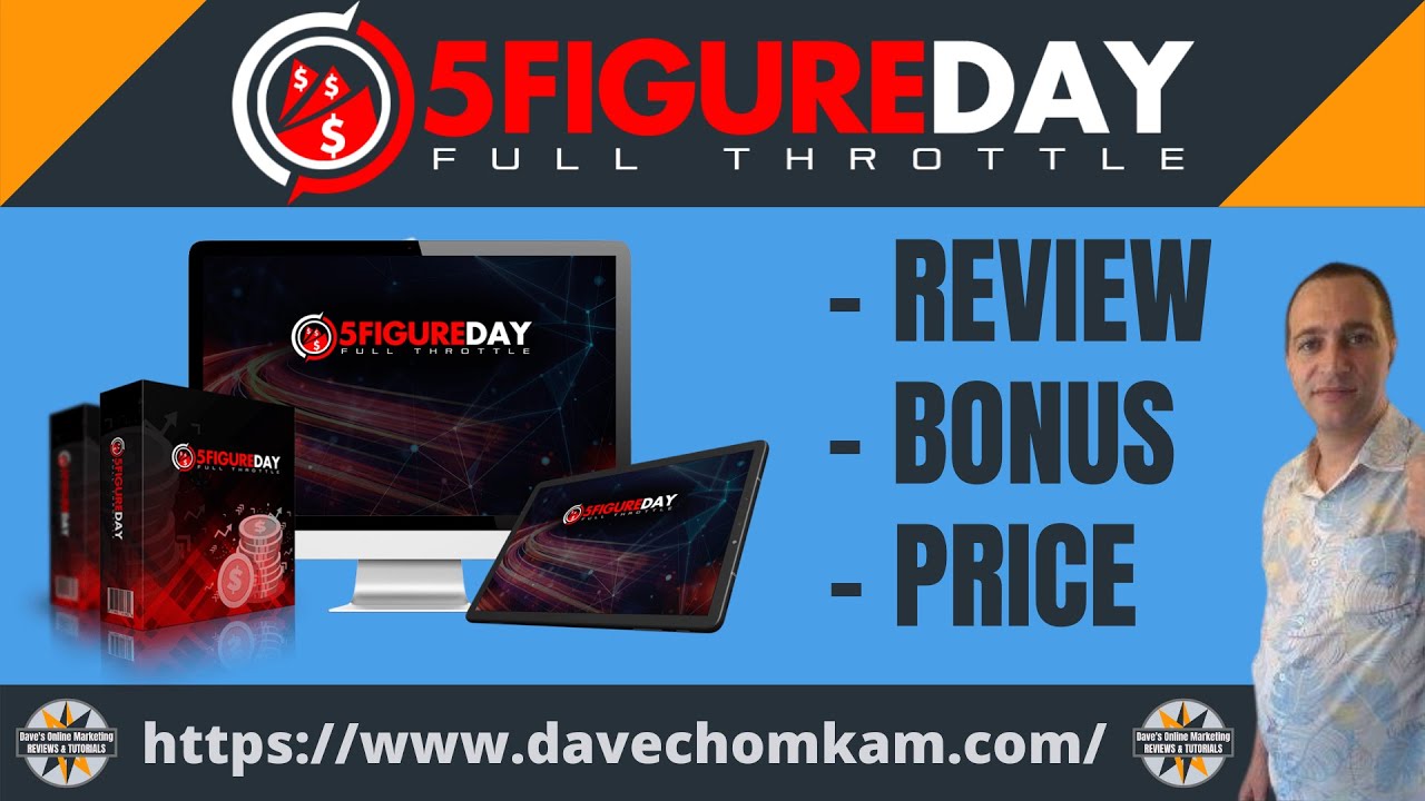5 Figure Day Full Throttle Review + Exclusive Bonuses
