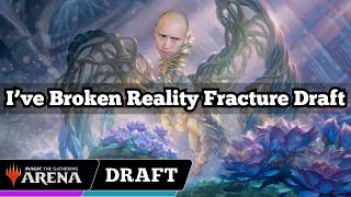 I've Broken Reality Fracture Draft | Reality Fracture Premier Draft | MTG Arena