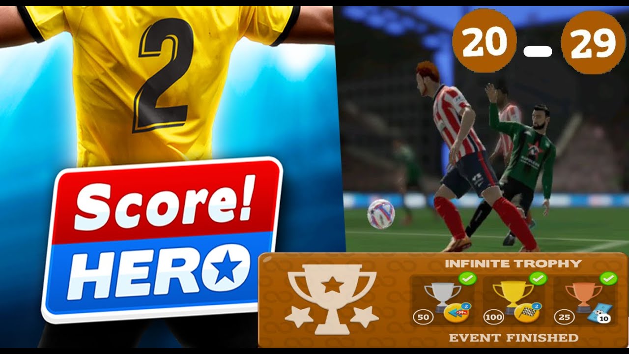 Score! Hero 2 Infinite Trophy Event - Level 20 - 29  - Complete 3 Stars Walktrough
