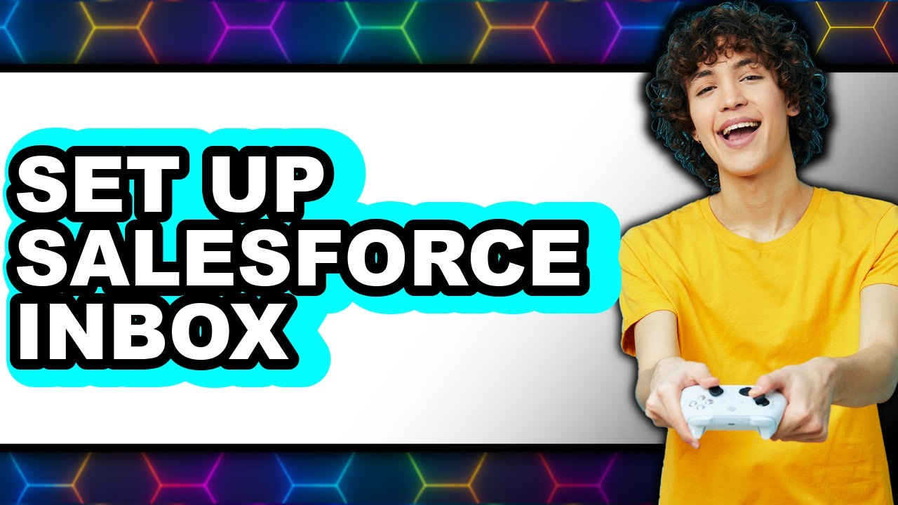 How to Set Up Salesforce Inbox (New 2025) - YouTube