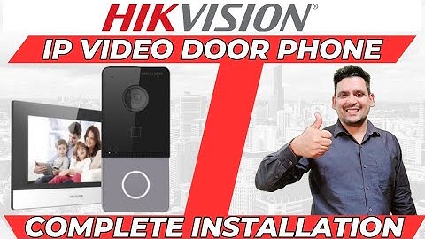 Hikvision IP Video Door Phone Intercom Kit complete installation & Configuration | VDP DS-KIS603-P