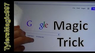 Information Google Magic Trick - Tyler's Magic Guide