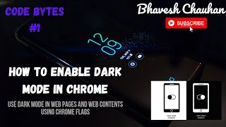 How To Enable Dark Mode In Chrome|Use Dark Mode in Web Pages and Web Contents|Chrome Flags|Bhavesh screenshot 2