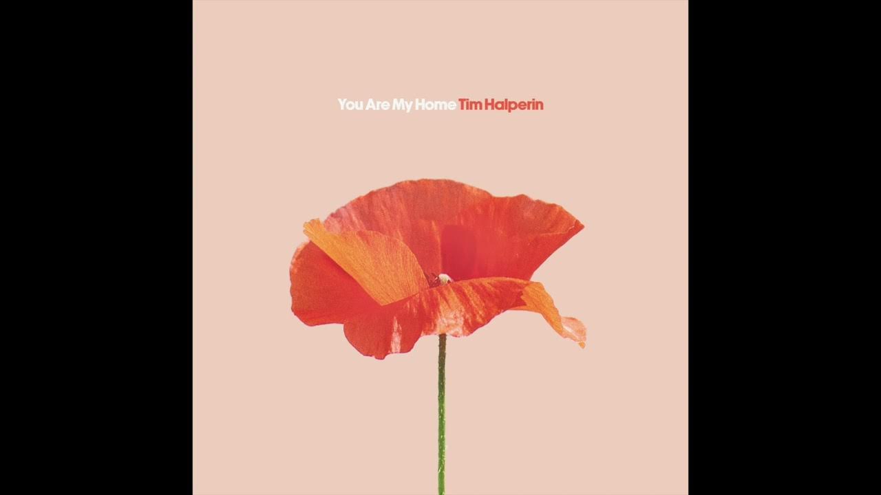 tim-halperin-you-are-my-home-official-audio-youtube