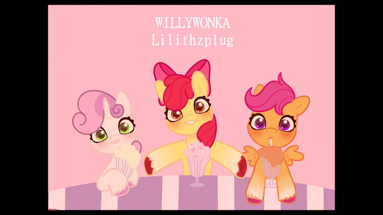 willywonka - Lilithzplug (sped up)