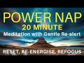 20 minute power nap meditation to relax energise focus  study meditation  guided sleep meditation