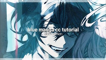 blue manga cc tutorial | alight motion (pro)