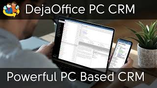 How to use DejaOffice PC CRM as a Powerful PC Desktop Based Customer Manager screenshot 2