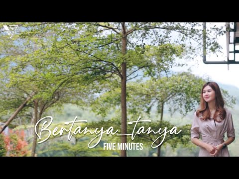 Five Minutes - Bertanya Tanya | Teaser