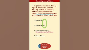 If in synchronous motor, driving a given mechanical load and drawing current at a leading power fact