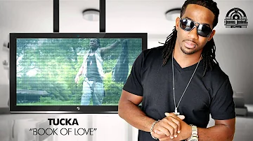 TUCKA - BOOK OF LOVE ( TuckaTv )