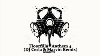 Download Lagu Floorfilla - Anthem 4 (DJ Cerla \u0026 Marvin Remix) MP3 Download Lagu Floorfilla - Anthem 4 (DJ Cerla \u0026 Marvin Remix) MP3