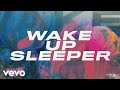 Austin french  wake up sleeper official lyric