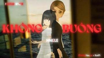 KHÔNG BUÔNG - HNGLE ft. ARI | Avatar Musik | Vương Tiêu AM x KenPi