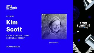 CMX Summit 2024 - Radical Respect: How to Work Together Better with Kim Scott