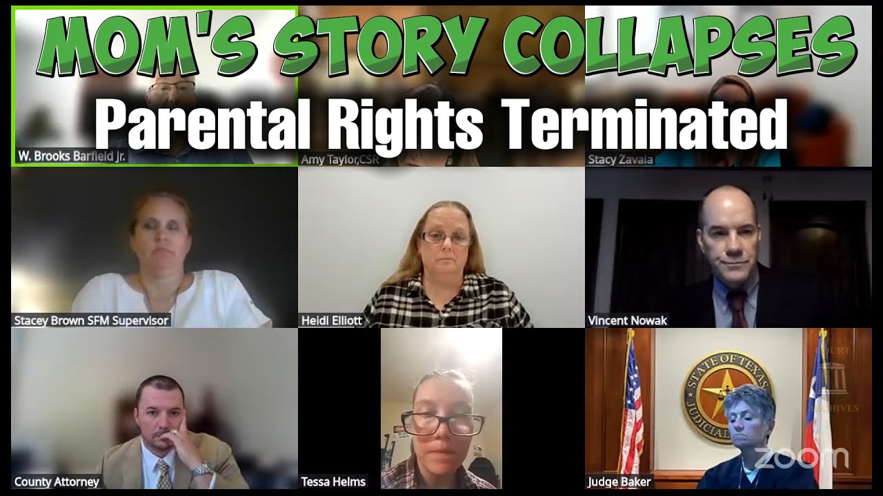 Mom's Story Collapses – Parental Rights Terminated