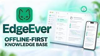 EdgeEver GitHub Overview: Offline-First Sync, Tri-Format Notes, and MCP