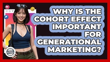 Why Is The Cohort Effect Important For Generational Marketing? - Trend Unwrapper