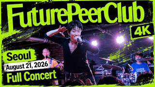 260821 퓨처피어클럽 FuturePeerClub - Full concert live @ Club FF, Seoul 4K Fancam