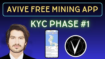 Avive Mining App KYC Phase 1 Verification Process II Avive Mining App KYC Full Detail