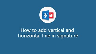How to add vertical and horizontal line in signature