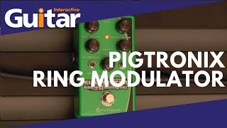 Pigtronix Ring Modulator | Review