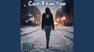 Cold Reaction