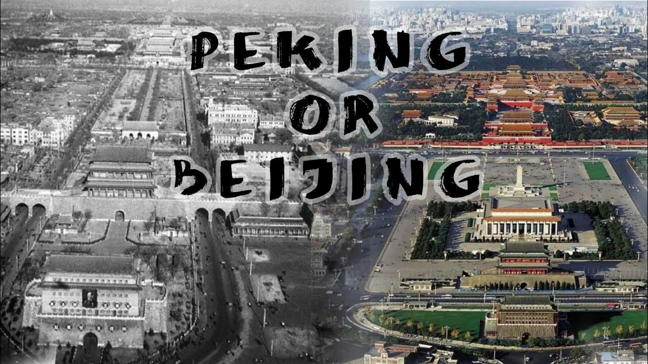 From Peking to Beijing. Beijing Fun.