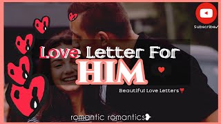 Love Letter For Him❣️💋| Beautiful Love Letters 💝💕 #iloveyou #ilovehim #loveletterforhim #love
