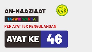 Surat An-Naaziaat Ayat 46 Murottal Per Ayat Metode Ummi Anak Juz 30 5X Pengulangan