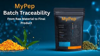 Batch Traceability Explained | Raw Materials to Final Product | mypep Quality Control