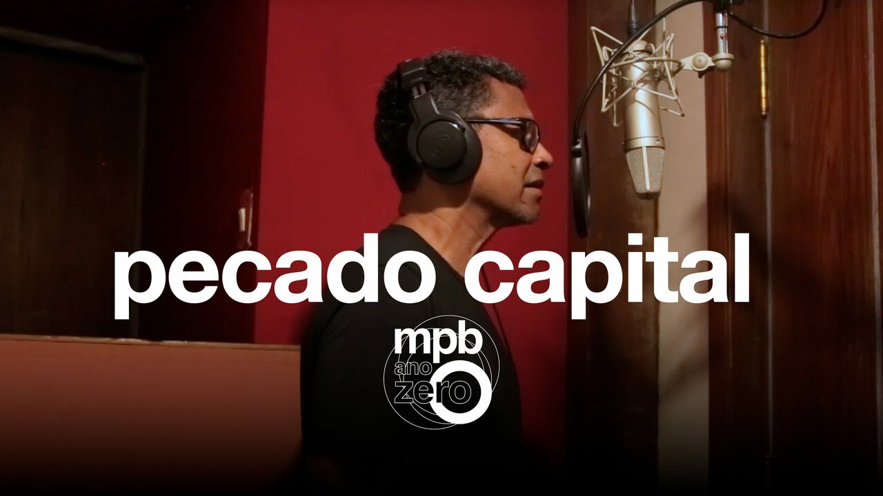 Marcelo Menezes | Pecado Capital | MPB Ano Zero