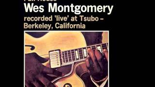 Video thumbnail of "Wes Montgomery - Full House"