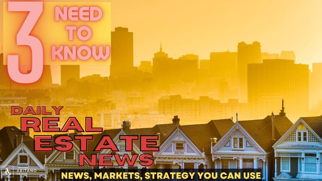 🔴[LIVE] THREE THINGS YOU NEED TO KNOW Thursday US REAL ESTATE