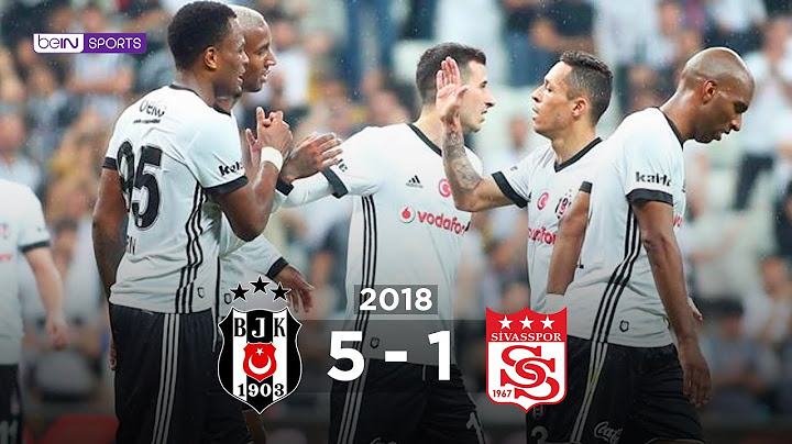 Beşiktaş 5 - 1 DG Sivasspor | Maç Özeti | 2017/18