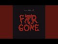 Far Gone mp3