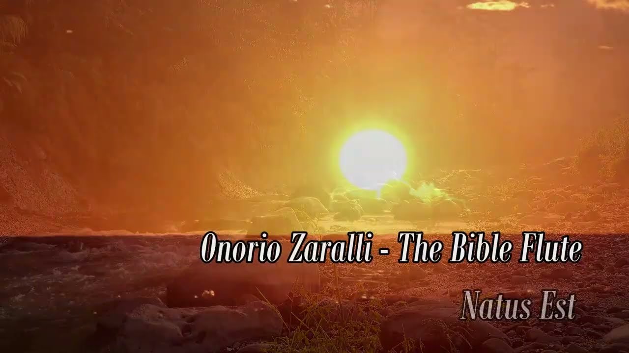 The Bible Flute - Onorio Zaralli - Part 2