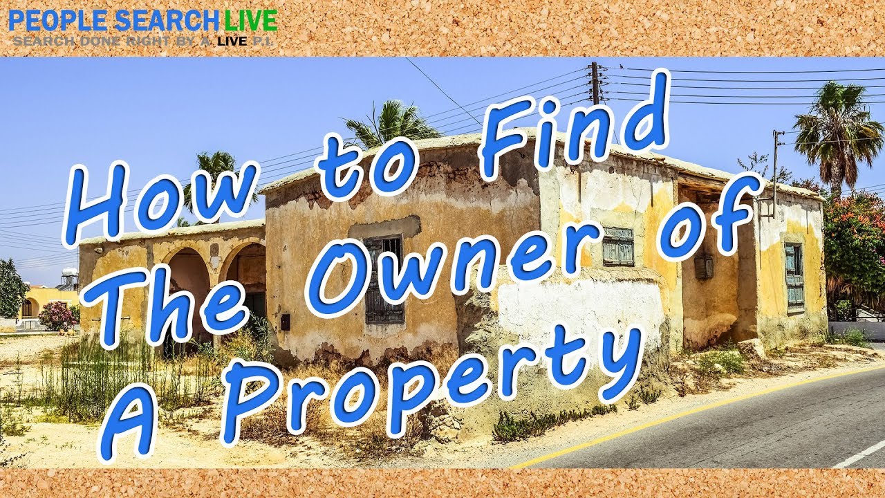 How To Find The Owner of a Property YouTube