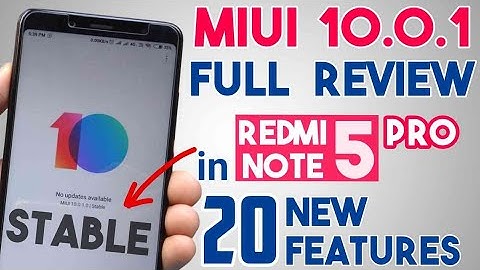 MIUI 10 Stable Update for Redmi Note 5 Pro | MIUI 10.0.1.0 Global Stable Full Review & New Features