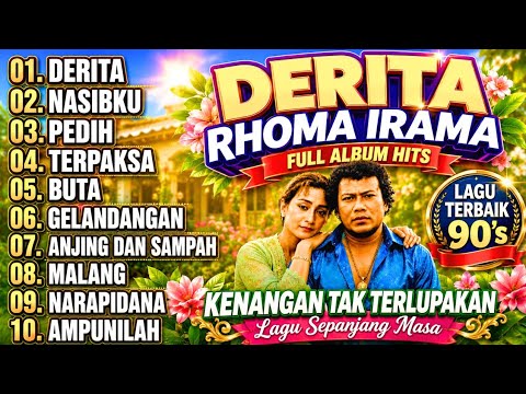 KUMPULAN LAGU RHOMAA IRAMA FULL ALBUM TEPOPULER:  DERITA, TERPAKSA, TANPA LAWAS TANPA IKLAN 2026