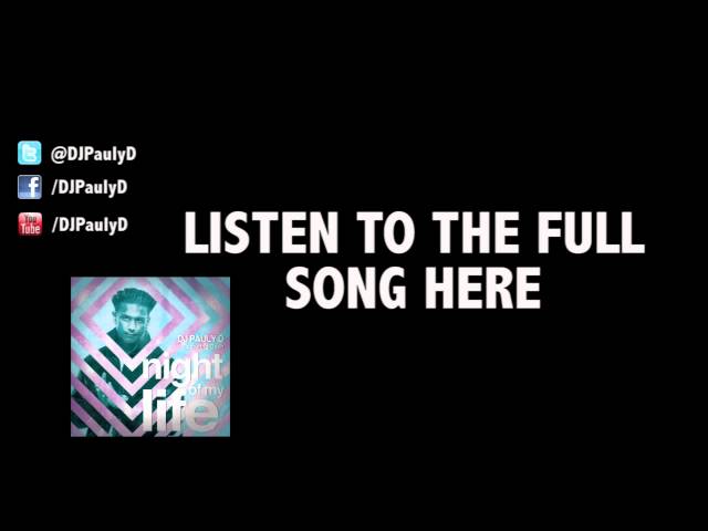 DJ Pauly D - Night Of My Life (feat. Dash) [PREVIEW]