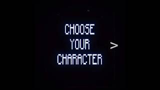 Choose Your Character