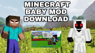 HOW TO DOWNLOAD BABY MOD ? I MINECRAFT #minecraft #babymod