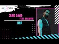 Craig David feat. Galantis – Dna (AX Radio)