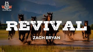 zach bryan - revival (lyrics)